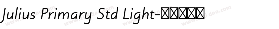 Julius Primary Std Light字体转换